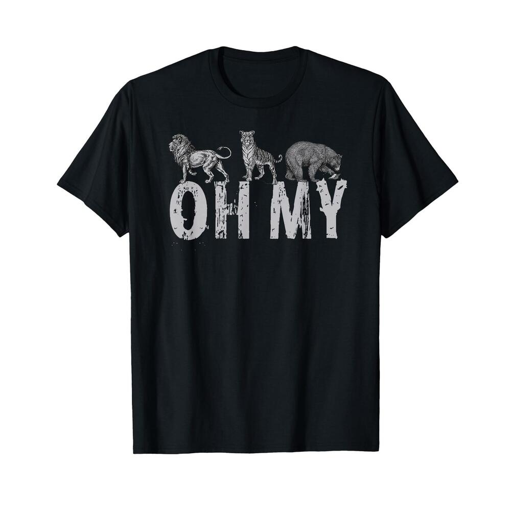 Lions Tigers Bears Oh My Classic Wizard Of Oz Inspired TShirt